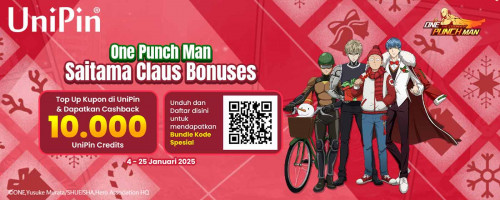 [Saitama Claus Bonuses] Top Up Kupon di UniPin & Dapatkan Cashback 10.000 UniPin Credits dan Bundle Kode